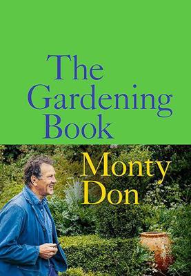 The Gardening Book by Monty Don
